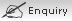 Enquiry
